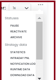 Pause, Reactivate, Archive, Statistics, Intraday PNL, Notification Log, Runtime Data మరియు Download Data తో deployment actions మెనూ
