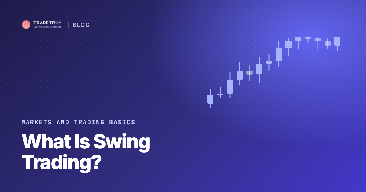 Swing Trade Meaning: Swing Trading in the Stock Market Explained