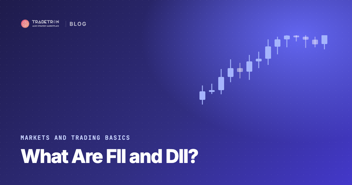 What Is FII and DII? Their Role in the Stock Market