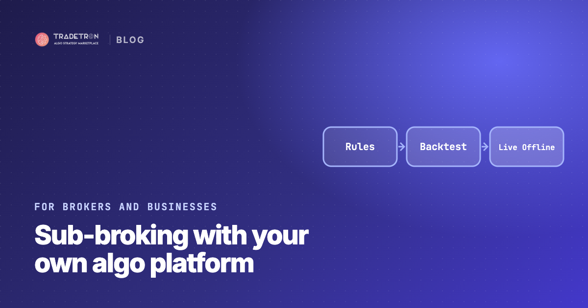 How to Become a Sub-Broker Partner in Tradetron
