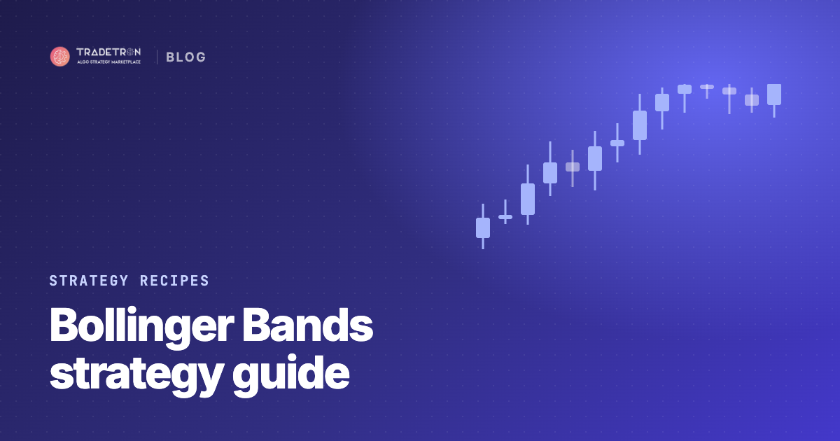 Bollinger Bands Strategy: A Complete Guide with Examples
