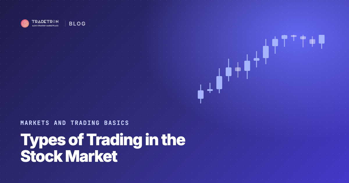 Types of Trading in the Indian Stock Market: Which Suits You?