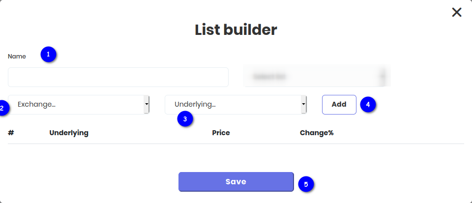 નામ, exchange અને underlying ના fields અને Add બટન સાથેનું list builder