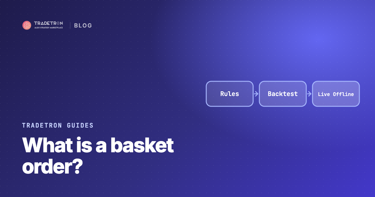 What Is a Basket Order? A Simple Guide for Investors
