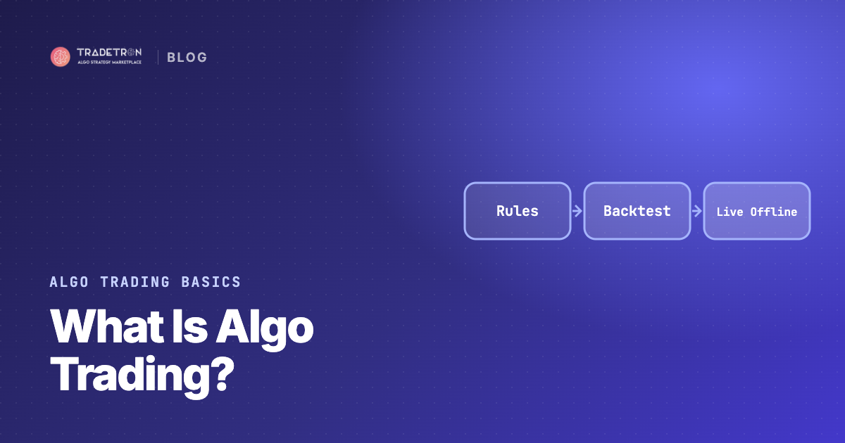 What Is Algo Trading? A Beginner's Guide for Indian Traders