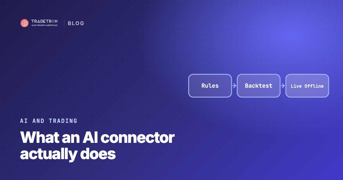 AI Tools for Algo Trading, and What an AI Connector Actually Does