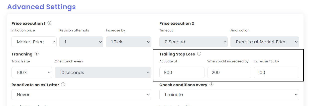 Tradetron Advanced Settings with Price execution 1 (initiation price, revision attempts, increase by), Price execution 2 (timeout, final action) and Tranching (tranch size, one tranch every)