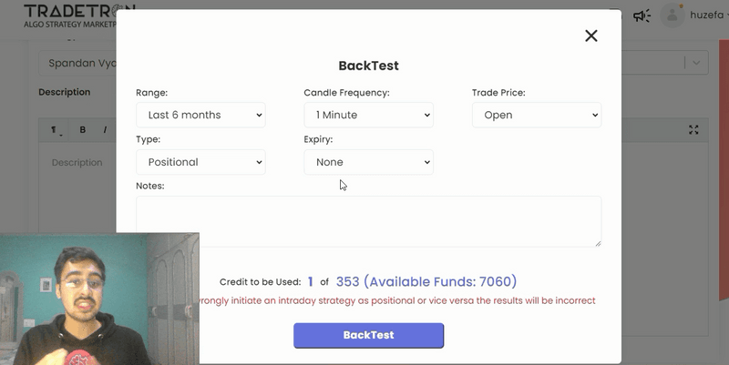 Tradetron backtest settings: range last 6 months, 1-minute candles, trade price Open, type Positional, expiry None