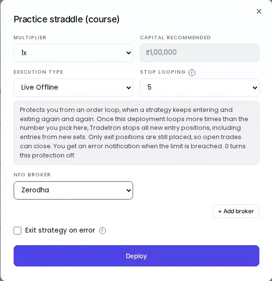 Tradetron's deploy window for Practice straddle (course): multiplier 1x, execution type Live Offline, Stop looping 5